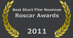 ? 2011 – North-eastern Diaries – Best Short Film Nominee – Roscar Awards 